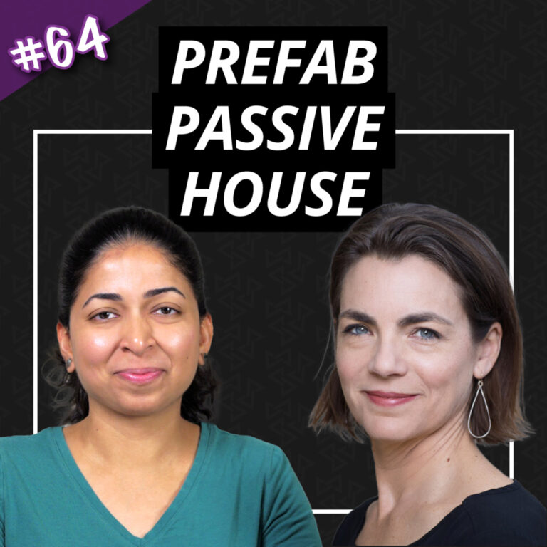 EP 64 Prefab Passive House w/ B.Public Prefab